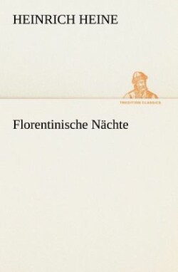 Florentinische Nachte