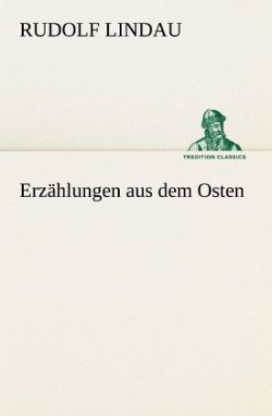 Erzahlungen Aus Dem Osten