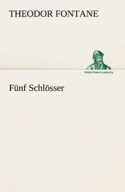 Funf Schlosser