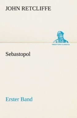 Sebastopol - Erster Band