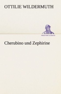 Cherubino Und Zephirine