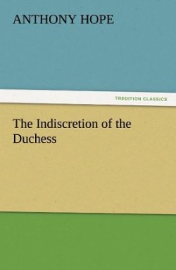 Indiscretion of the Duchess