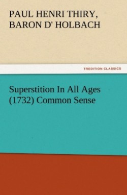 Superstition in All Ages (1732) Common Sense