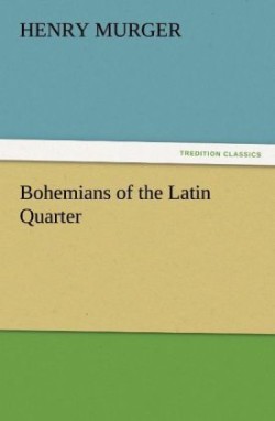 Bohemians of the Latin Quarter