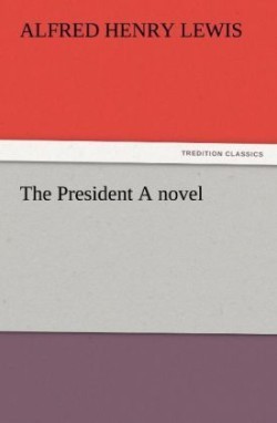 President a Novel
