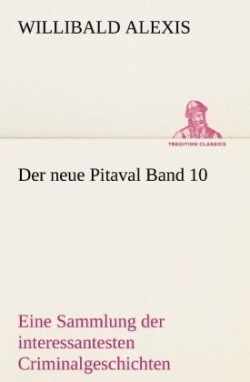 Neue Pitaval Band 10