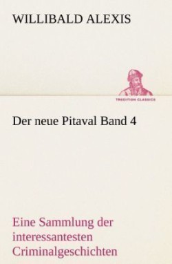 Neue Pitaval Band 4