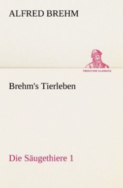 Brehm's Tierleben