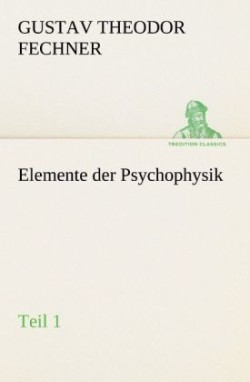 Elemente Der Psychophysik