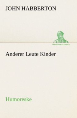 Anderer Leute Kinder