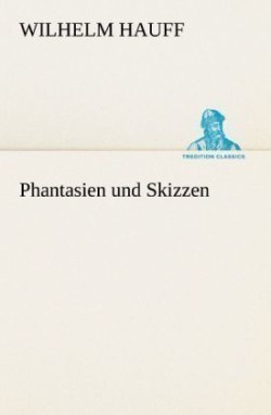 Phantasien Und Skizzen