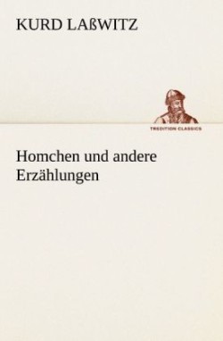 Homchen Und Andere Erz Hlungen