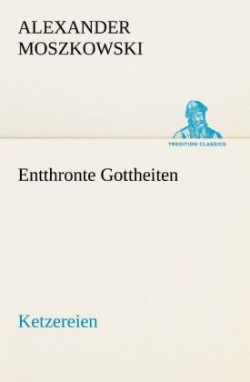 Entthronte Gottheiten