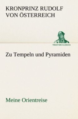 Zu Tempeln Und Pyramiden