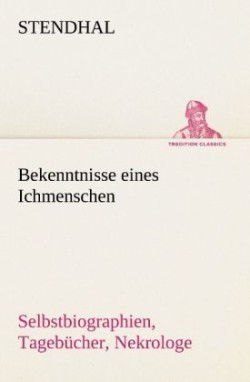 Bekenntnisse Eines Ichmenschen
