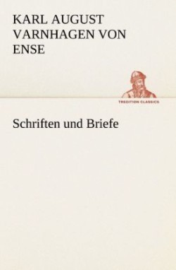 Schriften und Briefe