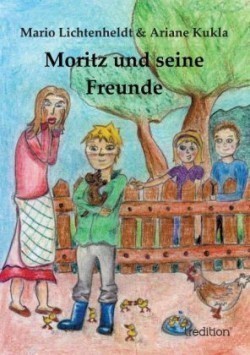 Moritz Und Seine Freunde