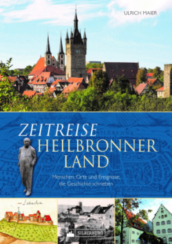 Zeitreise Heilbronner Land