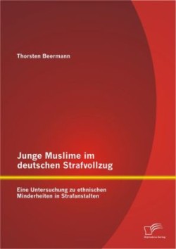 Junge Muslime im deutschen Strafvollzug