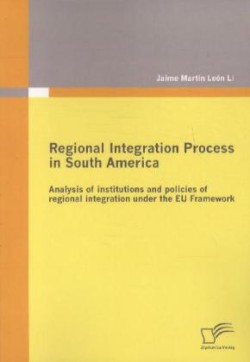 Regional Integration Process in South America