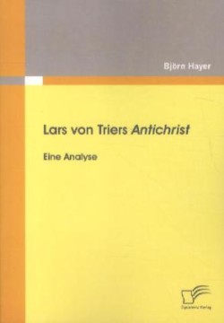 Lars von Triers Antichrist