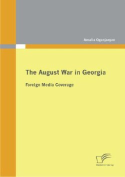 August War in Georgia Foreign Media Coverage