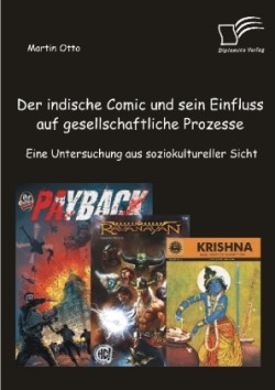 indische Comic und sein Einfluss auf gesellschaftliche Prozesse