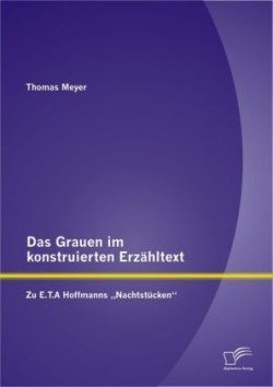 Grauen im konstruierten Erzähltext