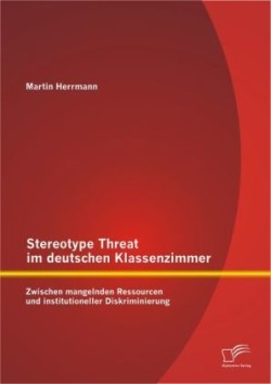 Stereotype Threat im deutschen Klassenzimmer