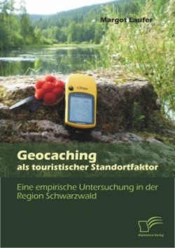 Geocaching als touristischer Standortfaktor