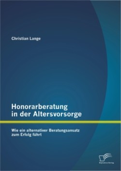 Honorarberatung in der Altersvorsorge