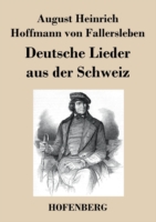 Deutsche Lieder aus der Schweiz