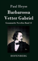 Barbarossa / Vetter Gabriel