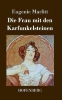 Frau mit den Karfunkelsteinen