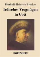 Irdisches Vergnügen in Gott