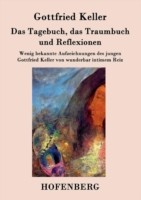 Tagebuch, das Traumbuch und Reflexionen