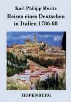 Reisen eines Deutschen in Italien 1786-88