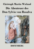 Abenteuer des Don Sylvio von Rosalva