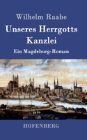 Unseres Herrgotts Kanzlei