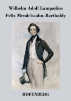 Felix Mendelssohn-Bartholdy