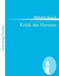 Kritik des Herzens