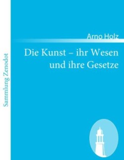 Kunst - ihr Wesen und ihre Gesetze