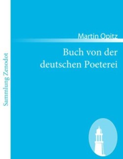 Buch von der deutschen Poeterei