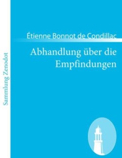 Abhandlung über die Empfindungen