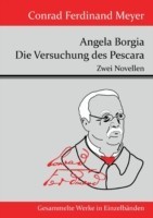 Angela Borgia / Die Versuchung des Pescara