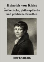 Ästhetische, philosophische und politische Schriften