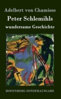 Peter Schlemihls wundersame Geschichte