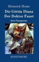 Göttin Diana / Der Doktor Faust