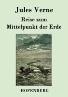 Reise zum Mittelpunkt der Erde