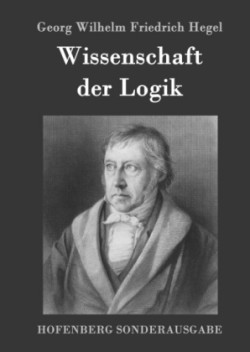 Wissenschaft der Logik